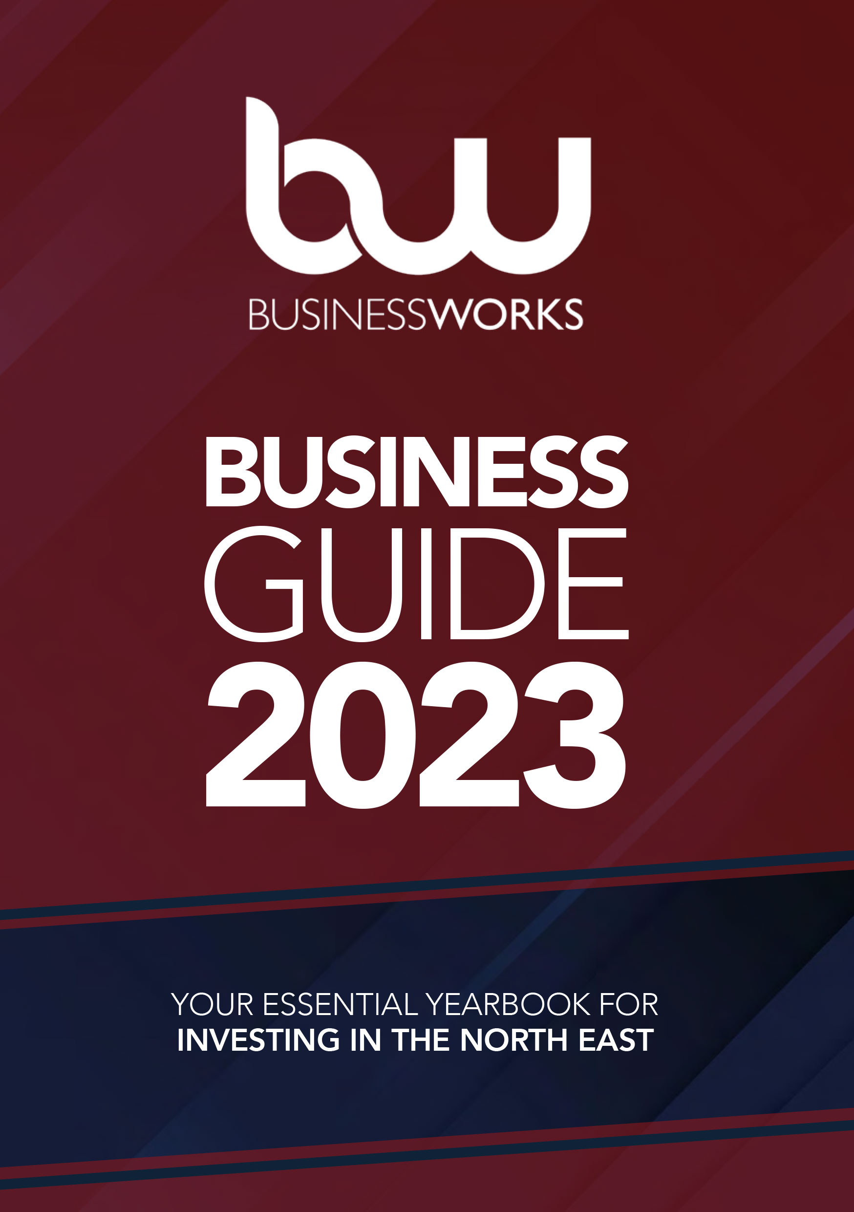 BusinessWorks North East Business Guide 2023
