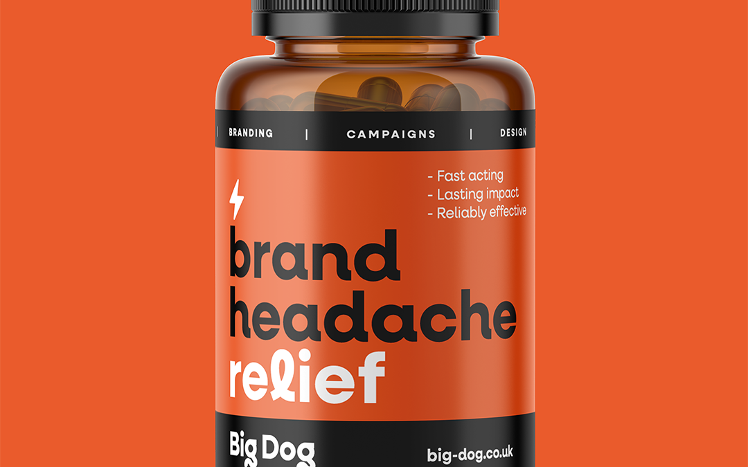 Is your brand causing you a headache?